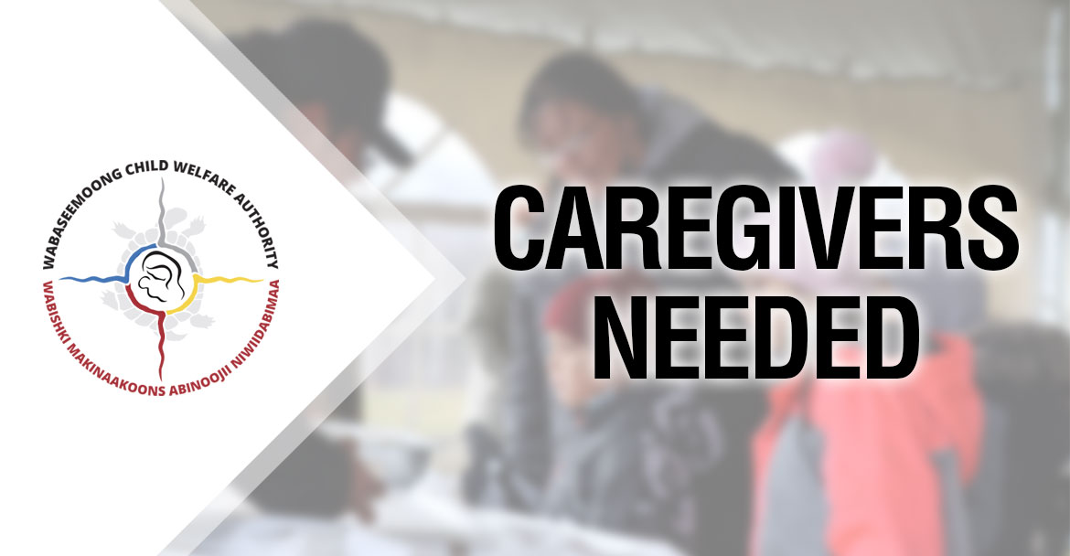 WCWA is looking for caregivers for our 0yrs-17yrs of age youth.